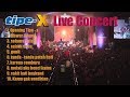 10 Lagu Terbaik Live Band TIPE X 2018 Yang Bikin Baper