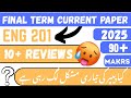 ENG 201 Final Term Preperation 2025 | eng 201 final term current paper | imp topics #eng201 #vu