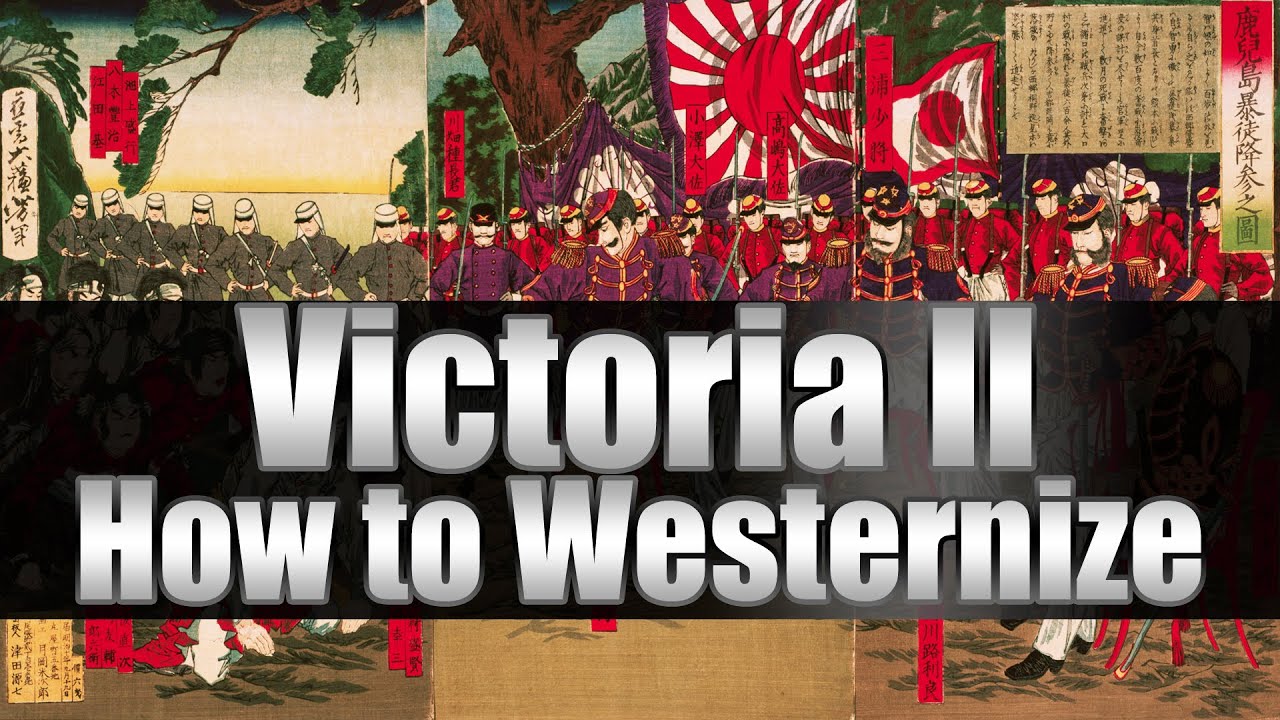 how to westernize victoria 2 how to westernize victoria 2