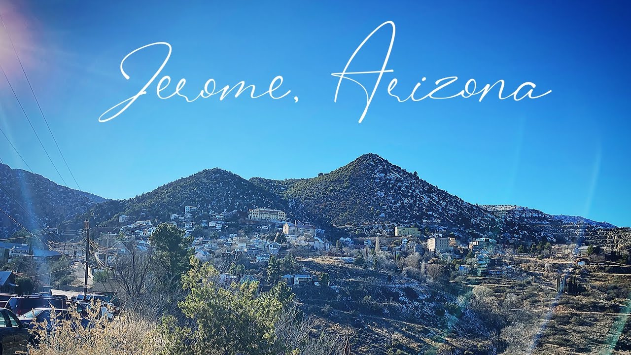 Drive Tour In Jerome, Arizona & Some Of Its Attractions YouTube