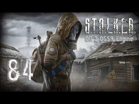 Видео: И снова Акилл ☢️ S.T.A.L.K.E.R. ОП 2 OGSR Engine  ☢️ Стрим ☢️ #84