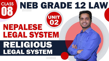 Religious Legal System | NEPALESE LEGAL SYSTEM | Unit 2 | Class 12 LAW | Lex Nepal