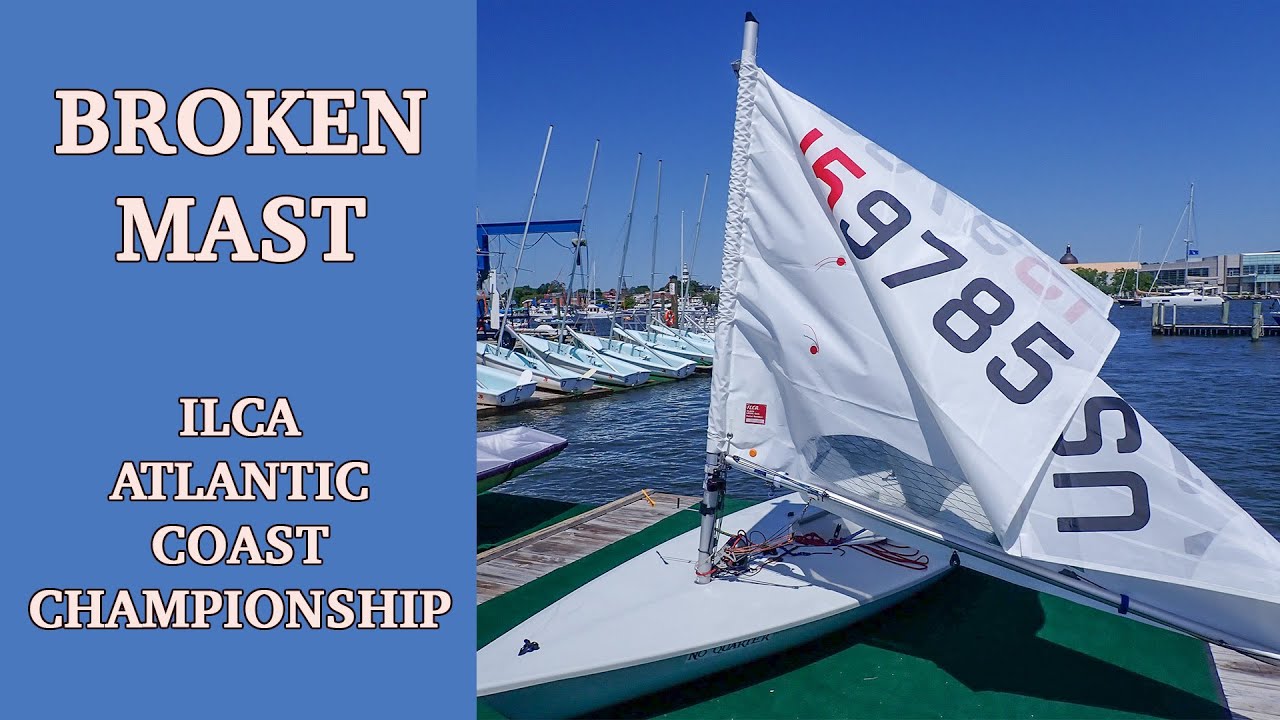 ILCA Atlantic Coast Championship – ANNAPOLIS - 2025 - YouTube