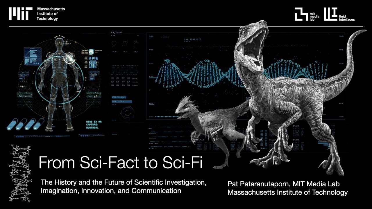 Special Lecture : From Sci-Fact to Sci-Fi by Pat Pataranutaporn (MIT)