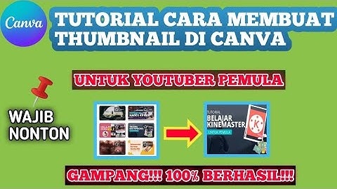 CARA MEMBUAT THUMBNAIL YOUTUBE DENGAN APLIKASI CANVA ||tutorial CANVA hp android||