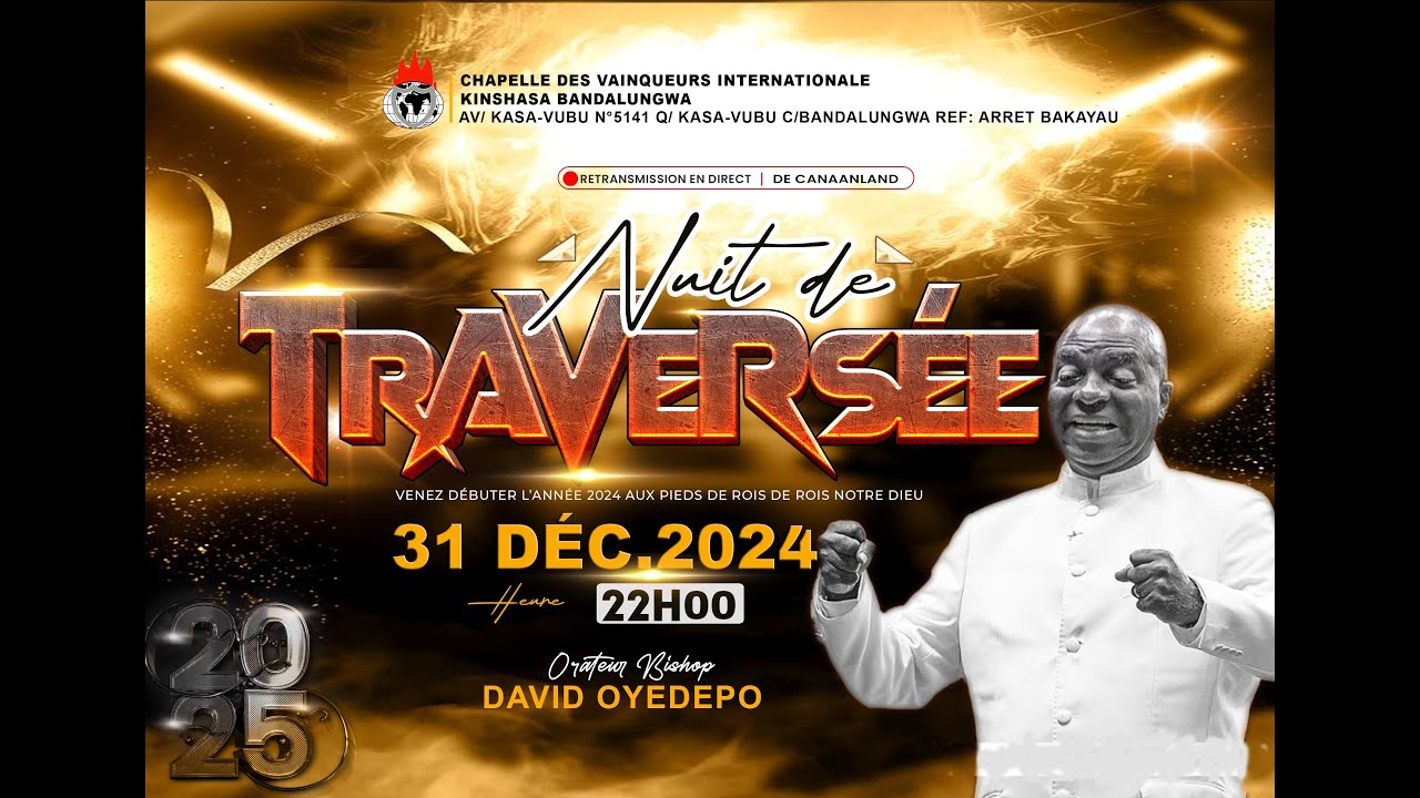 NUIT DE TRAVERSEE 2025 MERCREDI LE 31 DEC. 2024 - YouTube