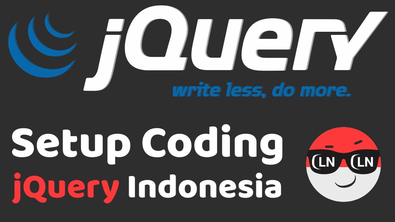 Persiapan dan Setup Awal - Tutorial jQuery Indonesia - YouTube