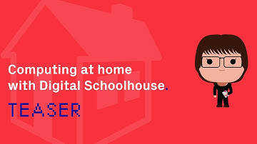 TEASER - Introducing Computing at home with Digital Schoolhouse