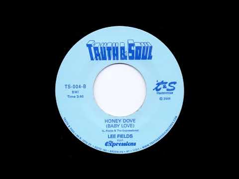 Lee Fields & the Expressions - Honey dove (baby love)
