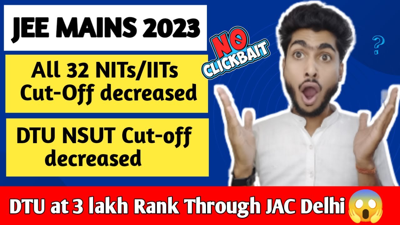 all-nit-iiit-lowest-cut-off-in-jee-mains-2023-safe-score-jee