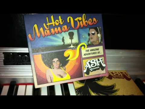 Ash Grunwald — Ash Grunwald- Hot Mama Vibes