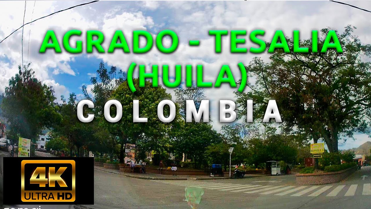 Recorrido en auto Agrado a Tesalia Huila 2021 4K Scenic Drive 🚗