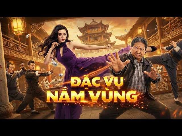 Phim Lẻ 2026 | ĐẶC VỤ NẰM VÙNG FULL HD | PHIM HÀNH ĐỘNG VÕ THUẬT HAY NHẤT