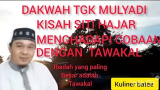 DAKWAH ACEH TGK MULYADI!! IBADAH YANG PALING BESAR ADALAH TAWAKAL