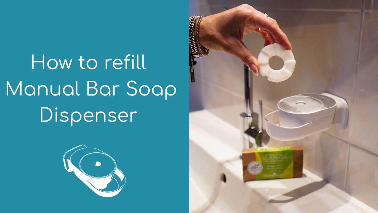 How to refill the Manual Bar Soap Dispenser Lesseau - YouTube