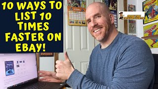 10 Ways to List 10 Times Faster on eBay!