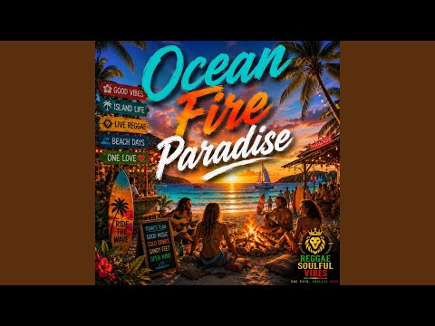 Ocean Fire Paradise