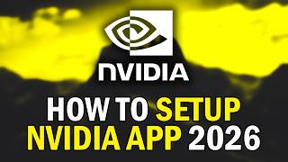 How To Use NVIDIA App 2026 (Best NVIDIA App Settings 2026) screenshot 4