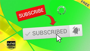 Free Download: Subscribe Button + Notification Bell (+ Sound FX) 🔔 [Green Screen/Alpha Channel] HD