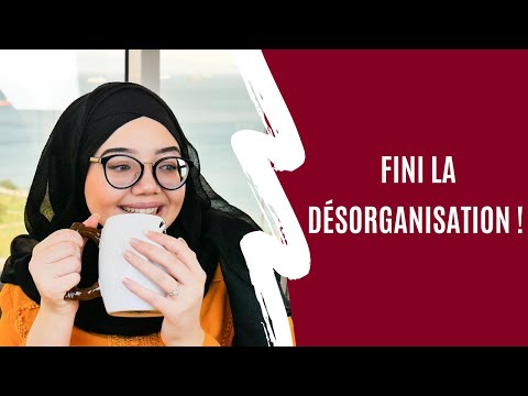 Vidéo: Comment Devenir Une Personne Organisée