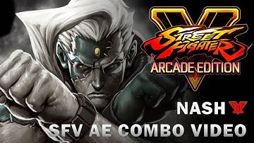 SFV AE Nash VT2 Combo Video