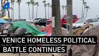 Venice Beach Homelessness Crisis and Political Battle Continue | NBCLA