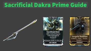 Warframe Guide: Sacrificial Dakra Prime Build with a Riven