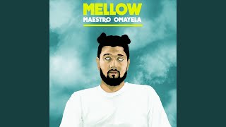 Mellow