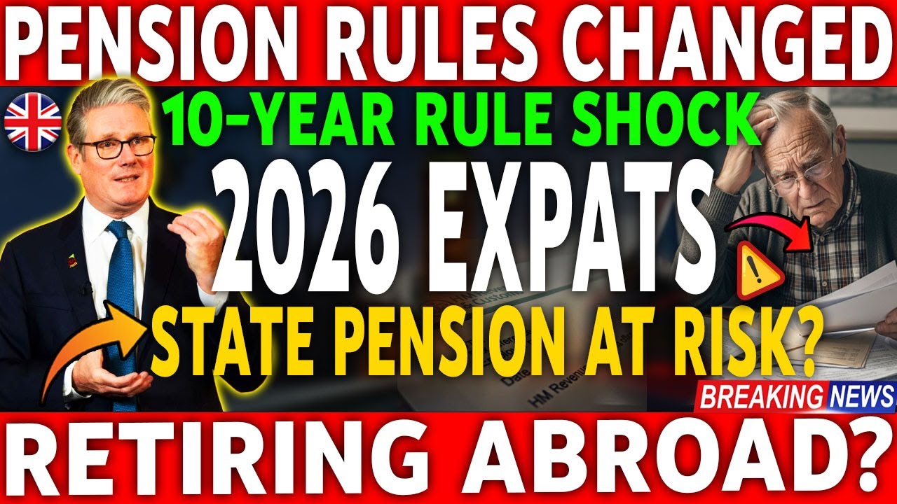 UK Pension Changes 2026 Explained | Expat Contribution Limits | New 10-Year Rule