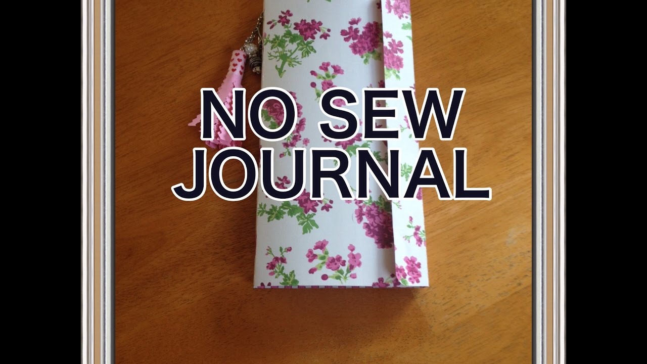 DIY | No Sew Journal Tutorial - YouTube