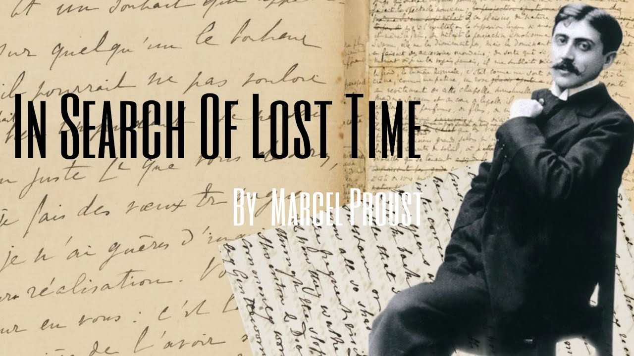 In Search Of Lost Time by Marcel Proust (summary) - YouTube