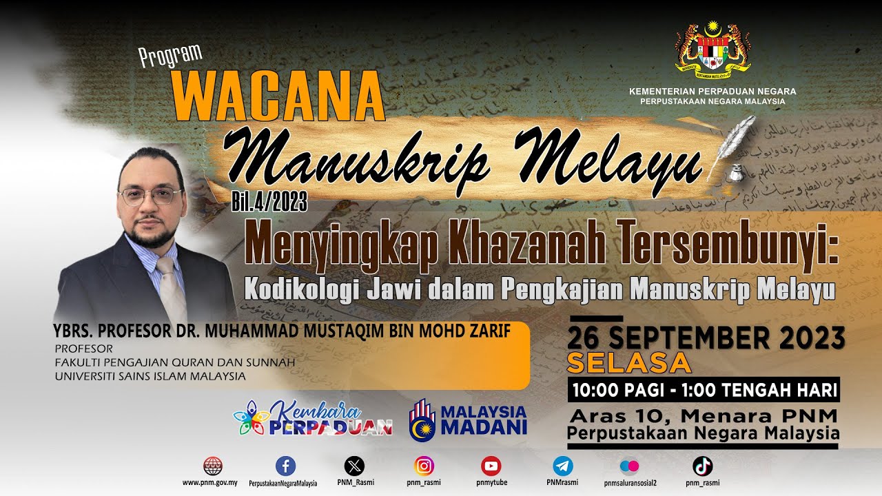 Program Wacana Manuskrip Melayu Bil4/2023: Menyingkap Khazanah Tersembunyi