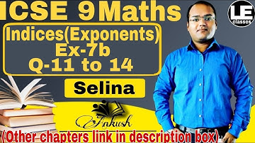 Indices Exponents Ex 7b ICSE Class 9 maths | Concise Mathematics Class 9 Selina | Laws of Exponents