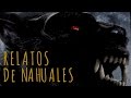 RELATOS DE NAHUALES (HISTORIAS DE TERROR)