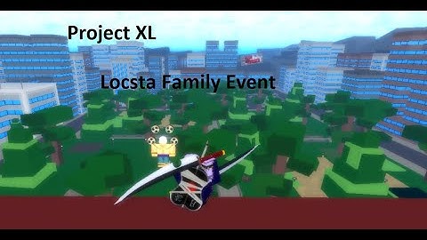 [Project XL | Roblox] 2nd Official Locsta Family Dominus Event