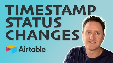 How to timestamp status changes using Airtable