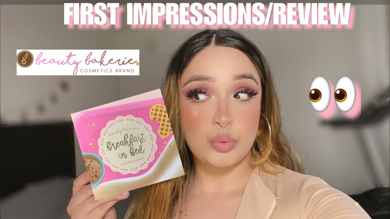 BEAUTY BAKERIE BREAKFAST IN BED EYESHADOW PALETTEFIRST IMPRESSIONS