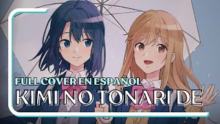 ❀ᴇʟɪɪ. Kimi no Tonari de『Adachi to Shimamura - Ending』 (FULL Cover en Español)