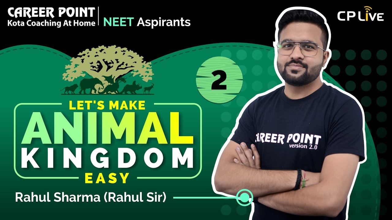 Let's Make Animal Kingdom Easy | Part-2 | Biology | NEET 2020 | RS Sir