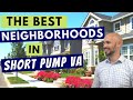 The Best Neighborhoods in Short Pump VA | The Best Places To Live Near Richmond Virginia