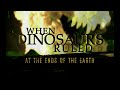 When dinosaurs ruled  ep 4 at the end of the earth 1999