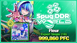 [DDR WORLD] Fleur (ESP-16) 999,860 PFC