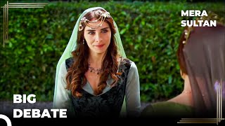 She Didn't Want Hurrem at Dinner | Mera Sultan Episode 21