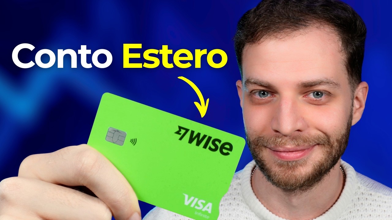 WISE: Conto con IBAN Estero - Recensione Aggiornata 2026