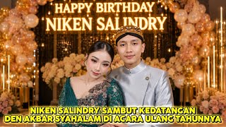 NIKEN SALINDRY WELCOMES DEN AKBAR SYAHALAM TO HER BIRTHDAY PARTY - AKNI