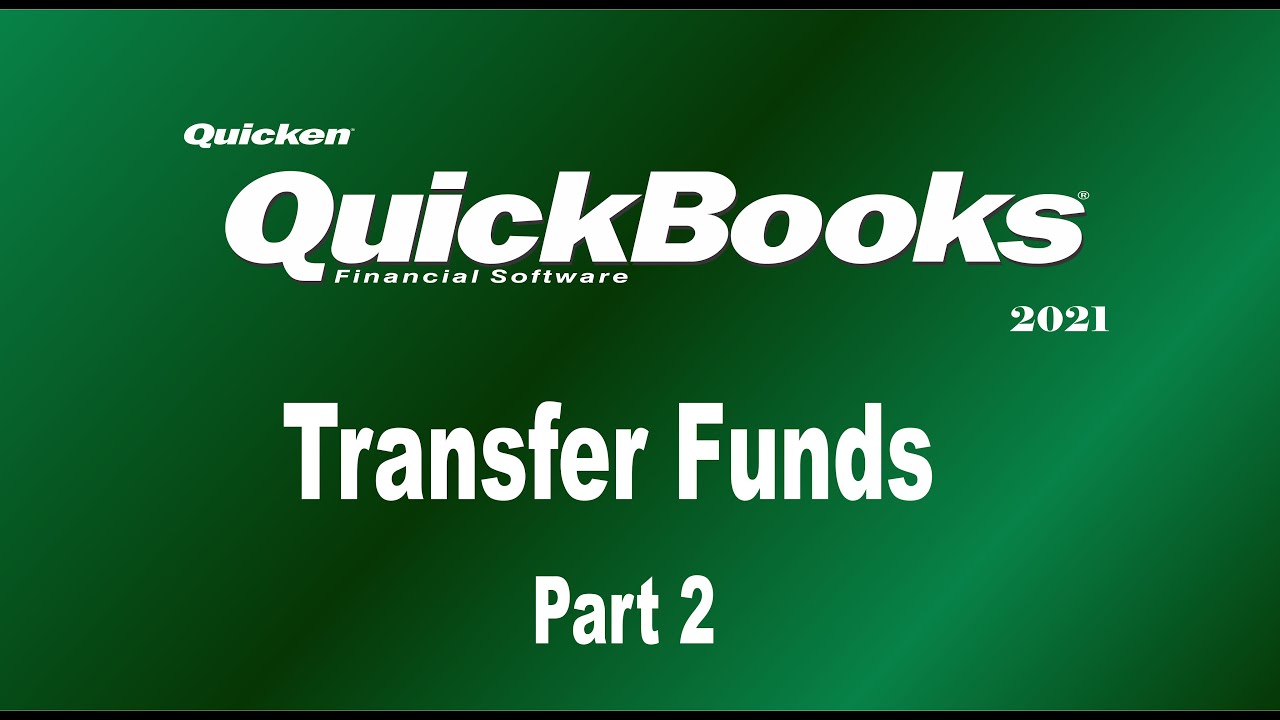 QuickBooks Desktop How to Transfer Funds Between Accounts Part 2