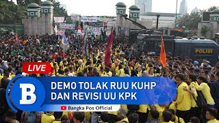 Unjuk Rasa Mahasiswa Tolak RUU KUHP dan Revisi UU KPK