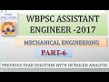 WBPSC AE II MECHANICAL II PART 6 II PREVIOUS YEAR QUESTIONS WITH DETAILED SOLUTIONS
