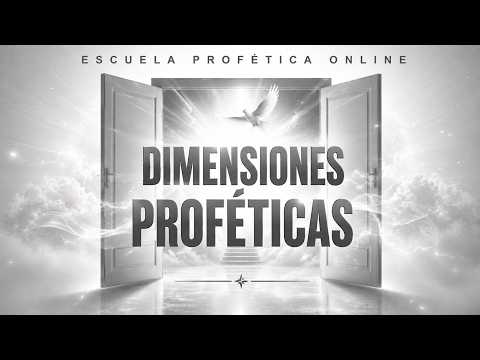 Lección 1 - Escuela Dimensiones Proféticas