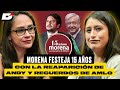 Morena festeja 15 años con la reaparición de Andy y recuerdos de AMLO